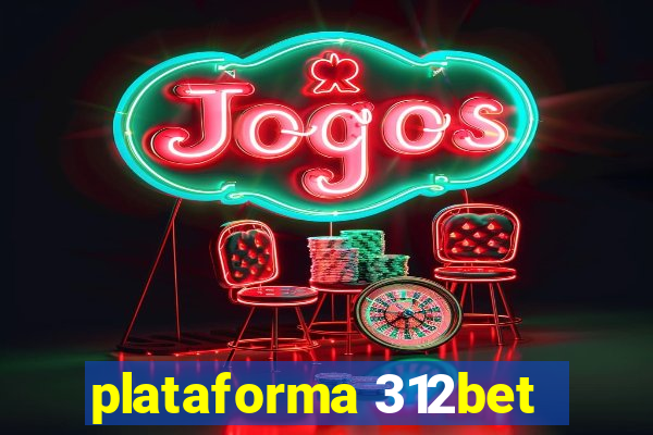 plataforma 312bet